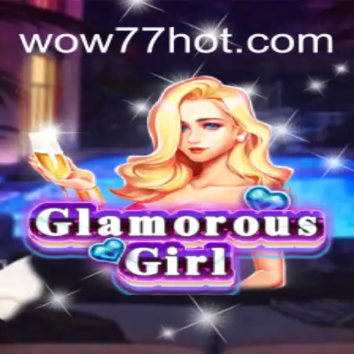 Descubra GlamorousGirl: A Nova Sensação dos Jogos