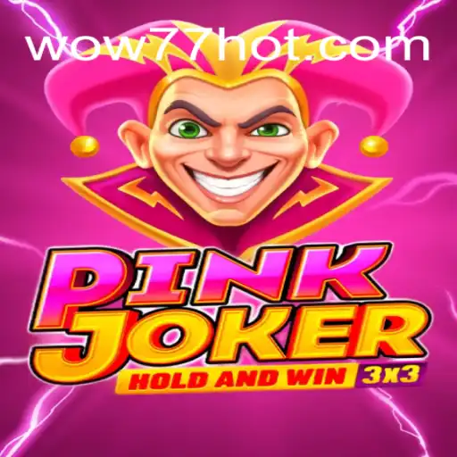 Explorando o Mundo de Pinkjoker: Um Guia Completo para WOW77.Game