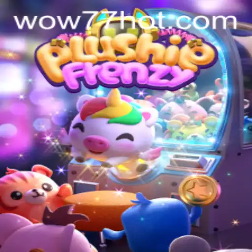 Explorando o Fascinante Mundo de PlushieFrenzy em wow77.game